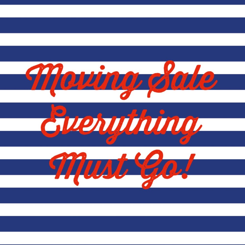 🚚 Moving Sale Everything Must Go!